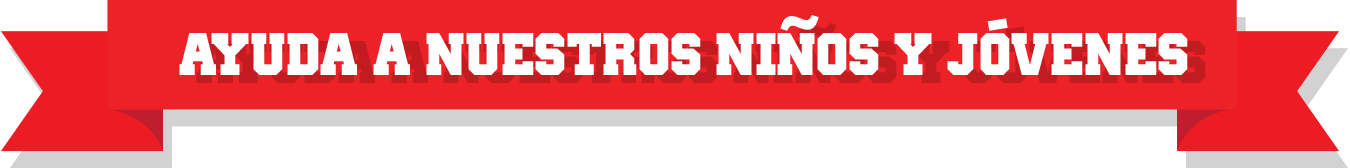 Ayuda a nuestros niños y jóvenes